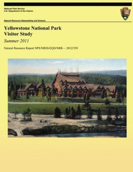 Yellowstone National Park Visitor Study: Summer 2011