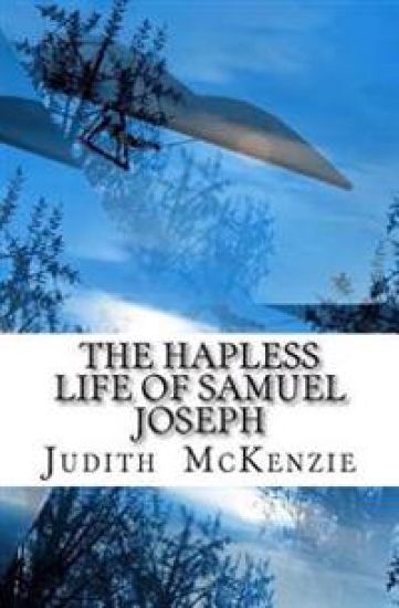 The Hapless Life of Samuel Joseph
