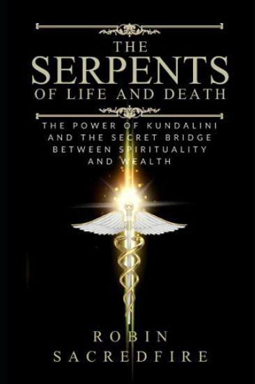 The Serpents of Life and Death