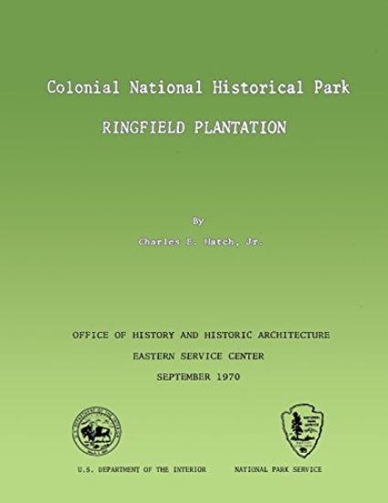Colonial National Historical Park Ringfield Plantation