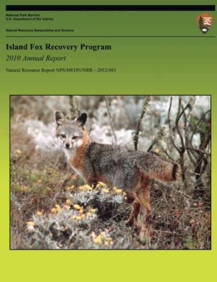 Island Fox Recovery Program: 2010 Annual Report