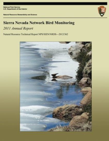 Sierra Nevada Network Bird Monitoring: 2011 Annual Report