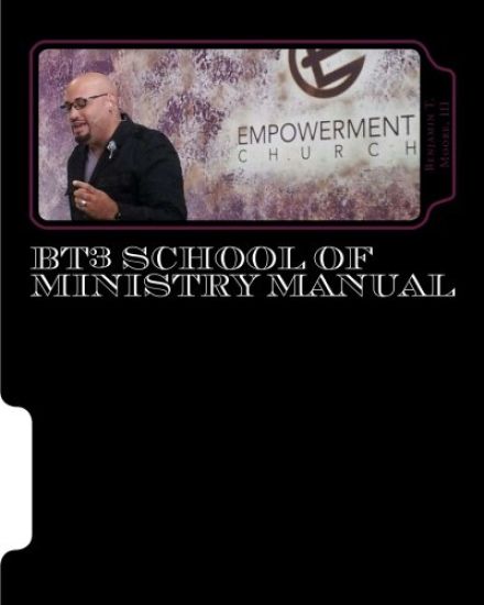 BT3 School of Ministry Manual: Fit, Function & Flow