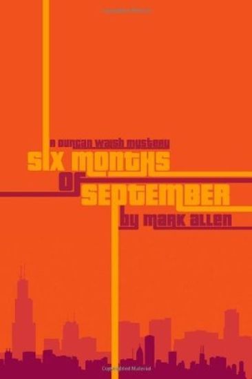 Six Months of September: A Duncan Walsh Mystery