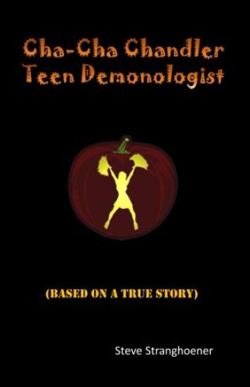 Cha-Cha Chandler: Teen Demonologist