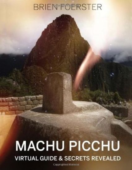 Machu Picchu: Virtual Guide And Secrets Revealed