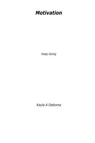 Motivation: Motivation, Keep Going