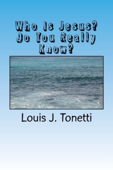 Who Is Jesus?: Do You Really Know?