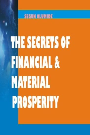 Secrets of Financial & Material Prosperity