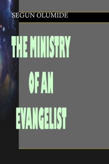 The Ministry of an Evangelist