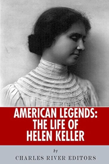 American Legends: The Life of Helen Keller
