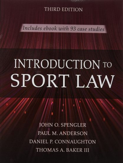 Introduction to Sport Law With Case Studies in Sport Law