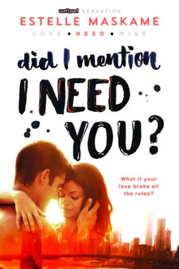 Did I Mention I Need You?