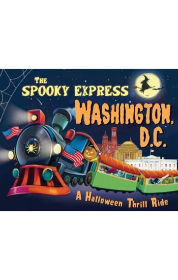 The Spooky Express Washington, D.C.