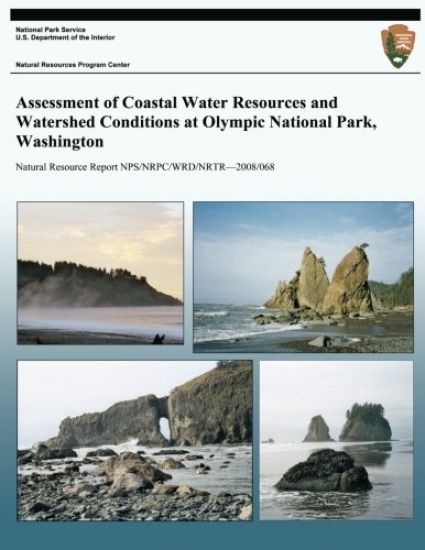 Assessment of Coastal Water Resources and Watershed Conditions at Olympic National Park, Washington