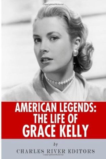 American Legends: The Life of Grace Kelly