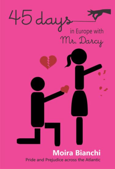 45 days in Europe with Mr. Darcy: Pride and Prejudice across the Atlantic