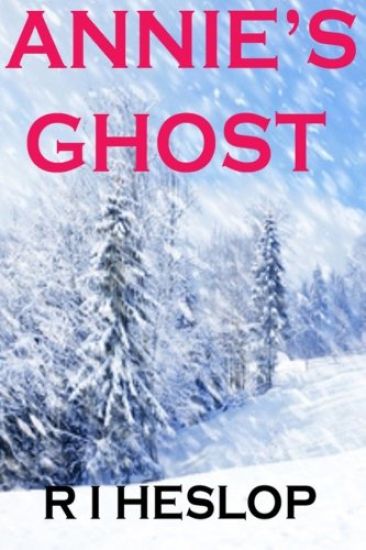 Annie's Ghost: A Romance In Five Days