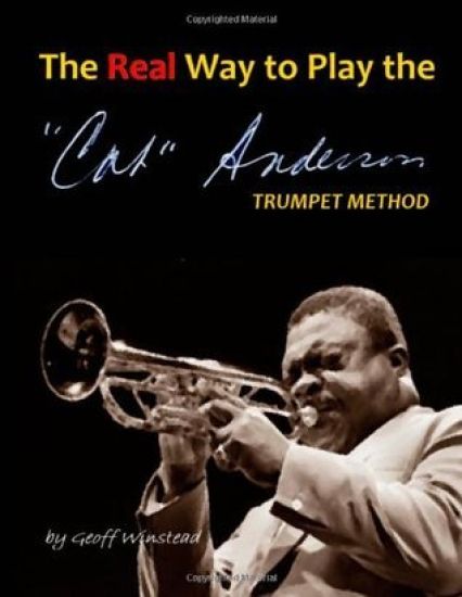 The Real Way To Play The Cat Anderson Trumpet Method