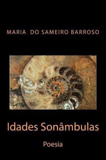 Idades Sonambulas: Poesia