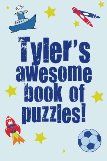 Tyler's Awesome Book Of Puzzles!