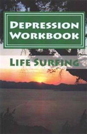 Depression Workbook: 70 Self-help techniques for recovering from depression