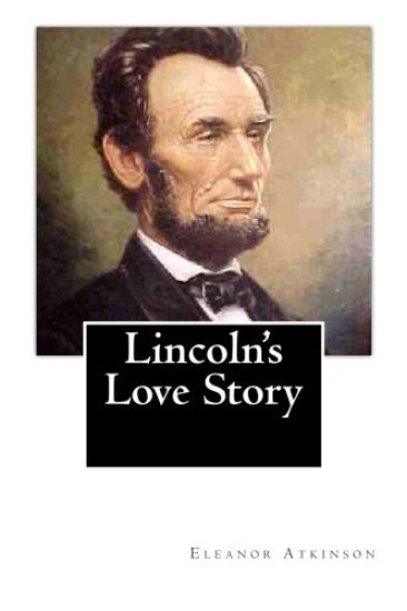 Lincoln's Love Story