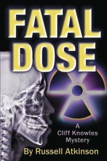 Fatal Dose: A Cliff Knowles Mystery
