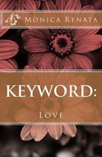 Monica Renata: Keyword: Love