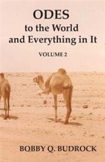Odes to the World and Everything in It Volume 2