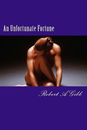 An Unfortunate Fortune