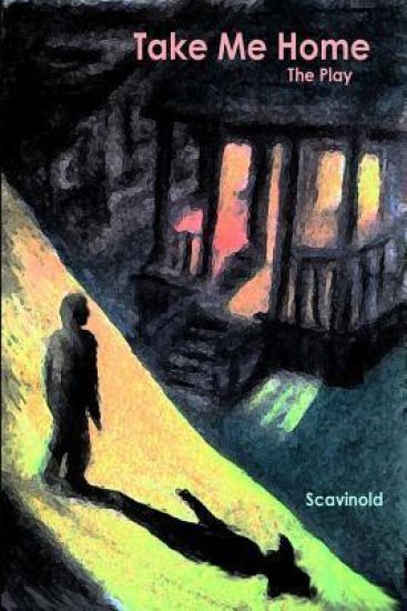 Take Me Home: The Play