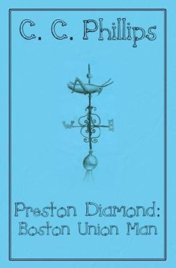 Preston Diamond: Boston Union Man