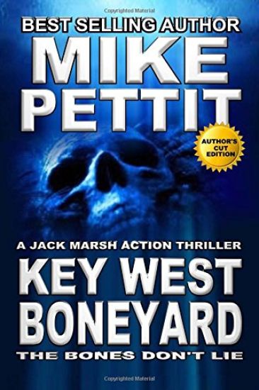 Key West Boneyard: A JAck Marsh Action Thriller