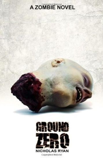 Ground Zero: A Zombie Apocalypse