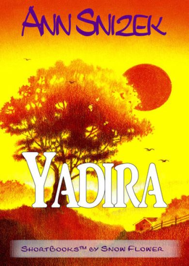 Yadira: ShortBooks by Snow Flower