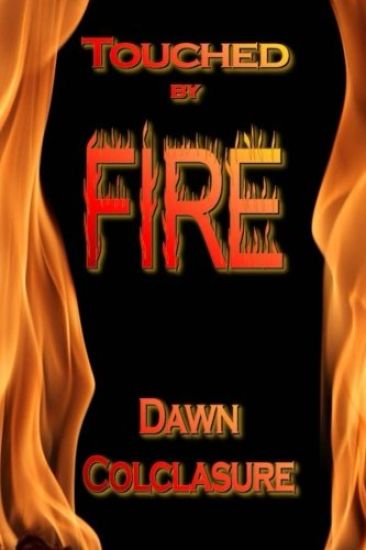 Touched by Fire: Poems