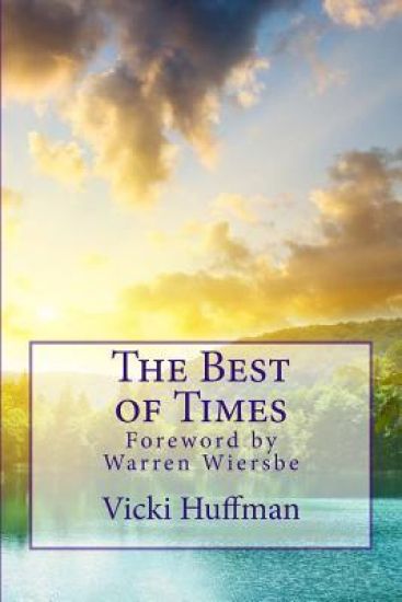 The Best of Times: Ecclesiastes 3:1-8