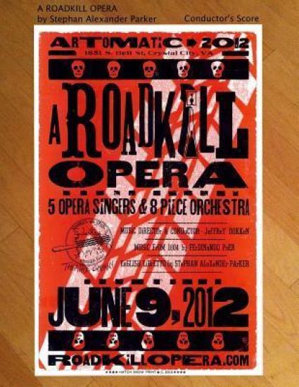 A Roadkill Opera: Conductor's Score