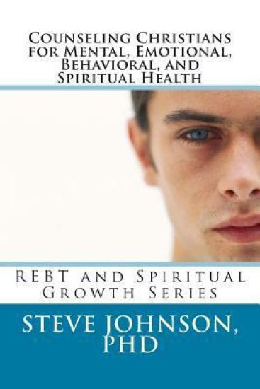 Counseling Christians for Mental, Emotional, Behavioral, and Spiritual Health