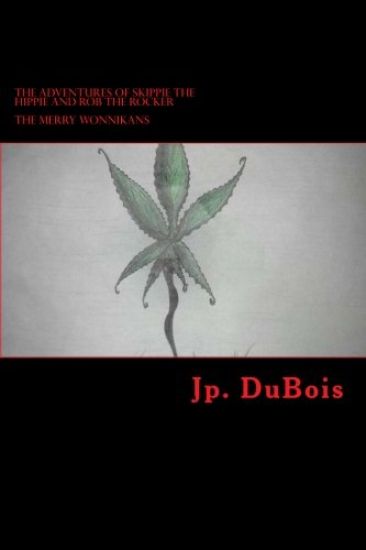 The Adventures of Skippie The Hippie and Rob the Rocker: The Merry Wonnikans