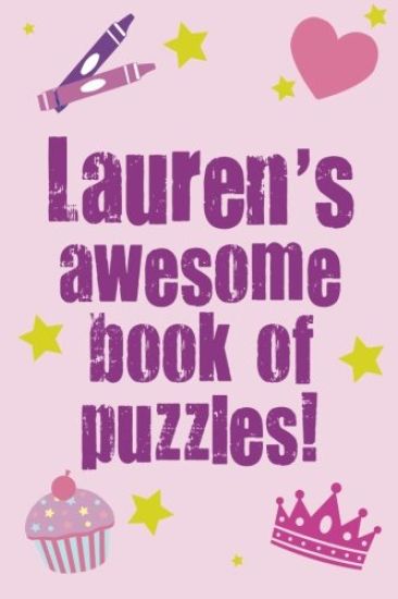 Lauren's Awesome Book Of Puzzles!