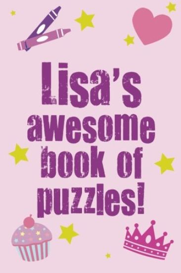 Lisa's Awesome Book Of Puzzles!