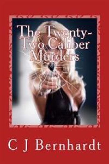 The Twenty-Two Caliber Murders