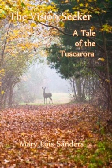 The Vision Seeker: A Tale of the Tuscarora
