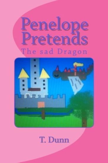 Penelope Pretends: The sad Dragon