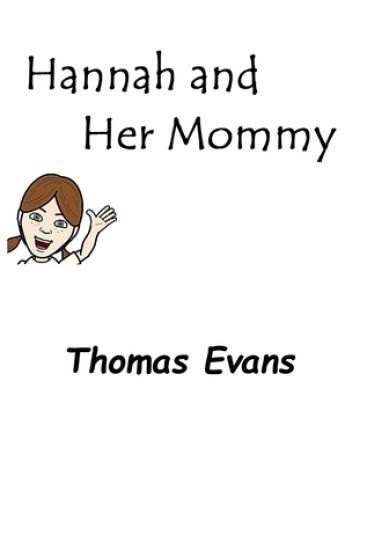 Hannah and Her Mommy