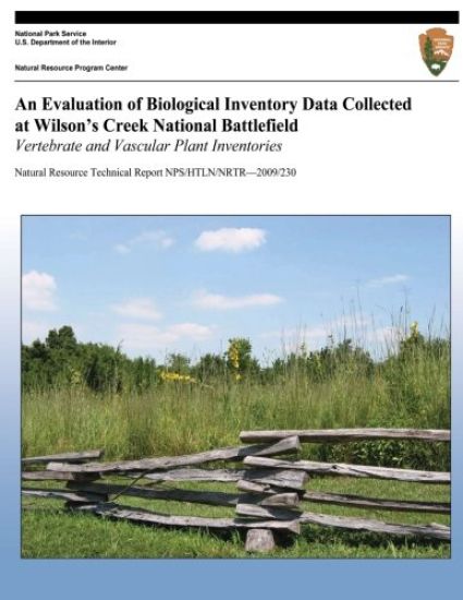 An Evaluation of Biological Inventory Data Collected at Wilson's Creek National Battlefield: Vertebrate and Vascular Plant Inventories