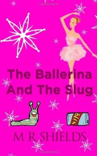 The Ballerina And The Slug