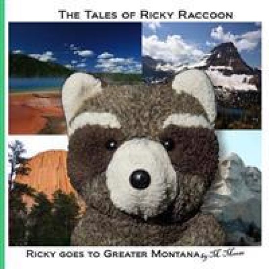 Ricky goes to Greater Montana: Ricky goes to Yellowstone & Glacier National Parks, Devils Tower & Mount Rushmore